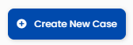 Create New Case Button