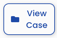 View Case Button