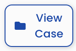 View Case Button